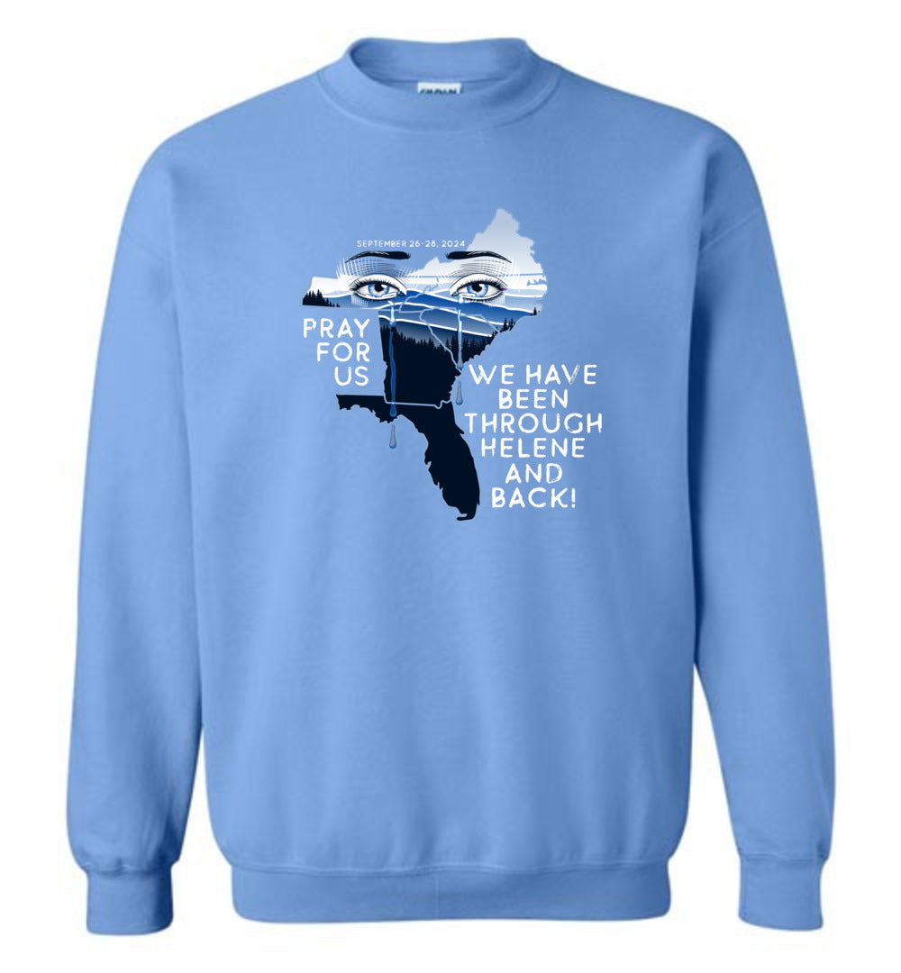 PRAY FOR US! - Hurricane Helene Disaster Fundraiser Sweatshirt!