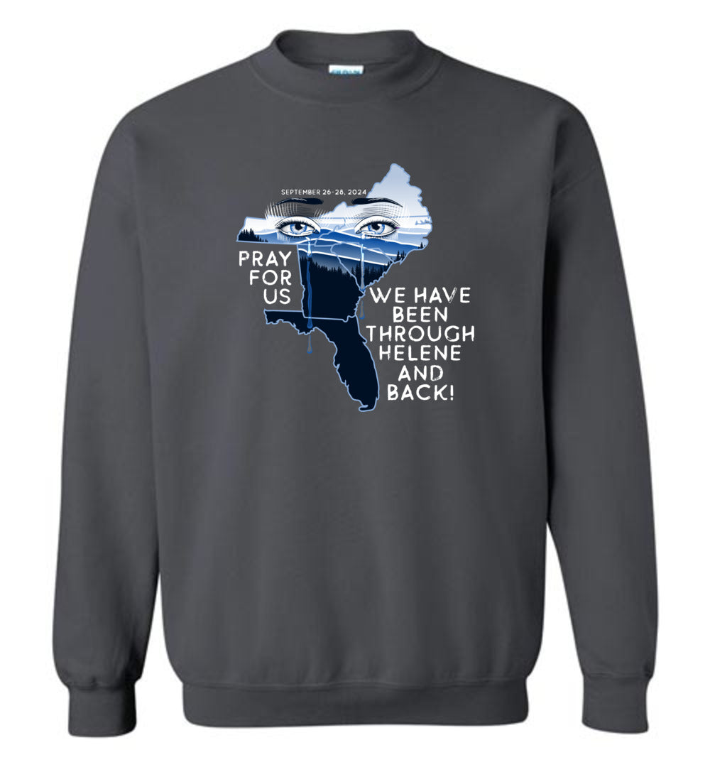 PRAY FOR US! - Hurricane Helene Disaster Fundraiser Sweatshirt!
