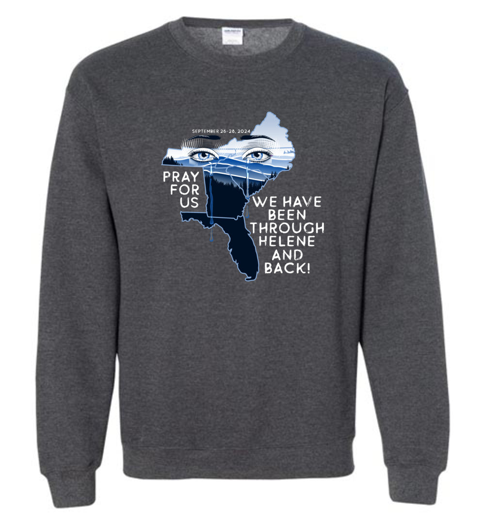 PRAY FOR US! - Hurricane Helene Disaster Fundraiser Sweatshirt!