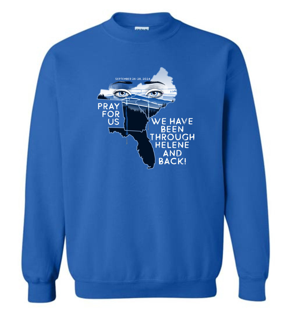 PRAY FOR US! - Hurricane Helene Disaster Fundraiser Sweatshirt!