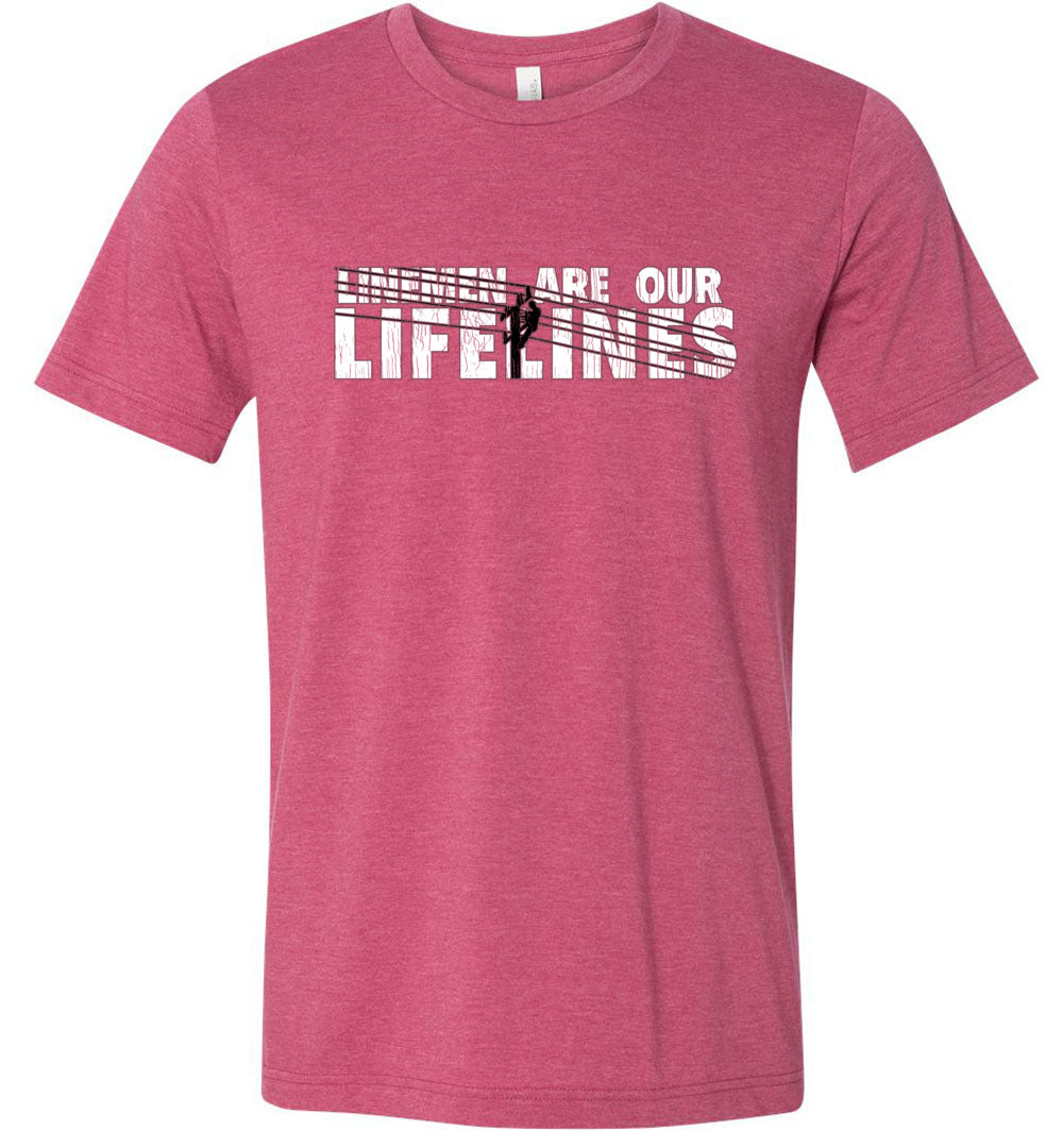 LINEMEN ARE OUR LIFELINES! - SHORT SLEEVE TEE