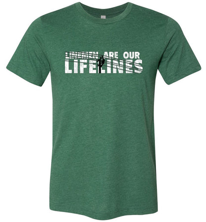 LINEMEN ARE OUR LIFELINES! - SHORT SLEEVE TEE