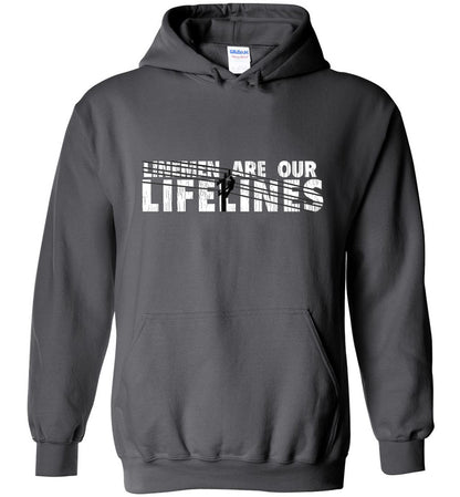 LINEMEN ARE OUR LIFELINES! - HOODIE