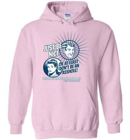 JUST BE NICE! - Hurricane Helene Disaster Fundraiser Hoodie!