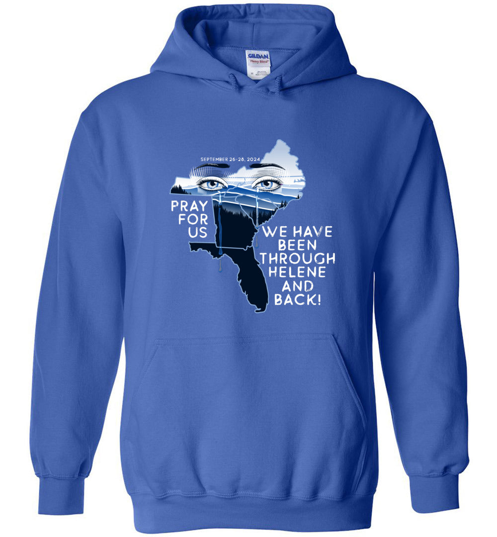 PRAY FOR US! - Hurricane Helene Disaster Fundraiser Hoodie!