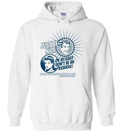 JUST BE NICE! - Hurricane Helene Disaster Fundraiser Hoodie!