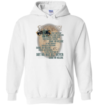 COME ON HELENE - Hurricane Helene Disaster Fundraiser hoodie!