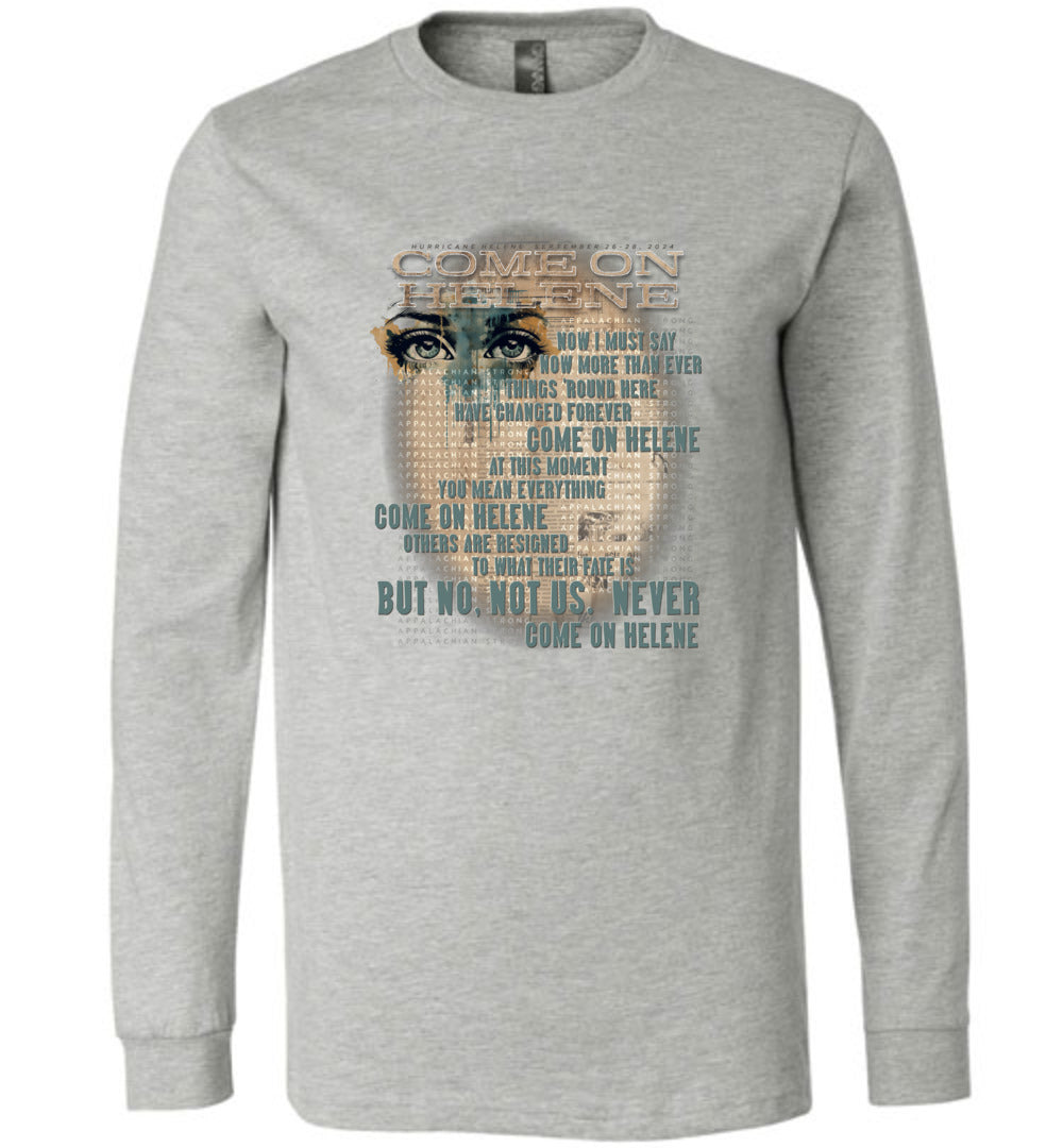 COME ON HELENE - Hurricane Helene Disaster Fundraiser long sleeve tee!