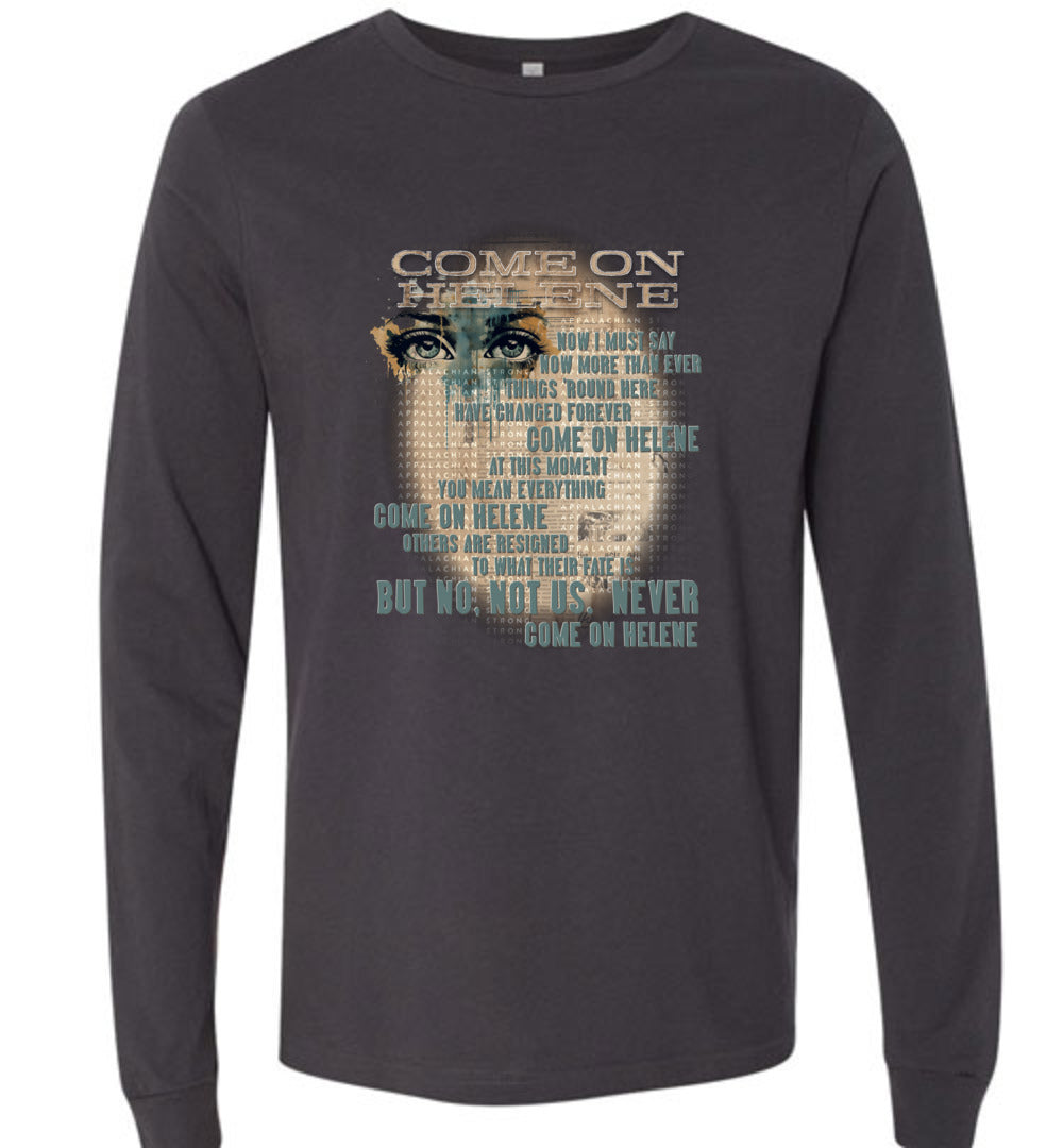 COME ON HELENE - Hurricane Helene Disaster Fundraiser long sleeve tee!