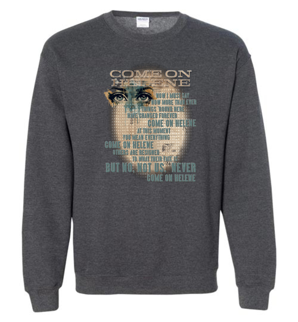 COME ON HELENE - Hurricane Helene Disaster Fundraiser sweatshirt!