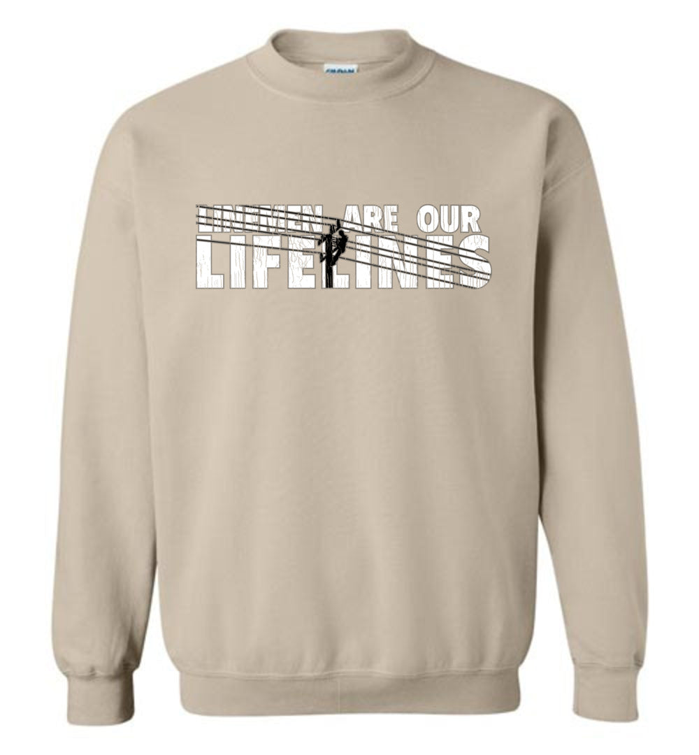 LINEMEN ARE OUR LIFELINES! - SWEATSHIRT