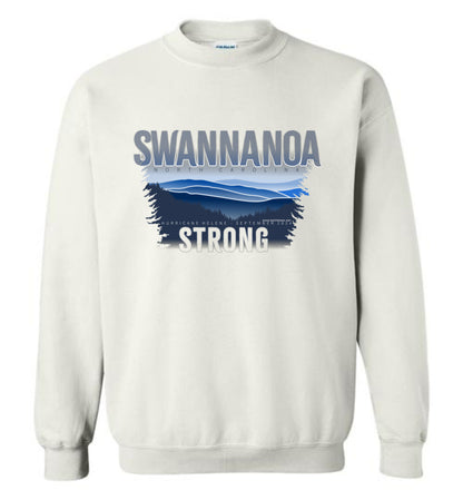 SWANNANOA STRONG! - Disaster Fundraising sweatshirt!